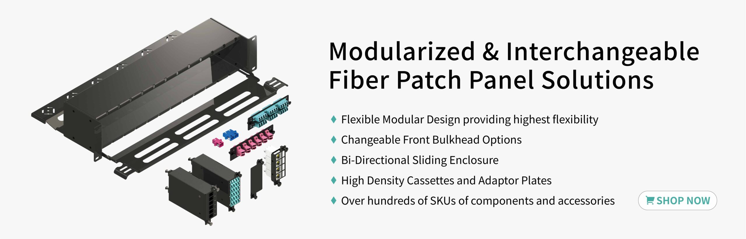 Fiber Management,Patch Panel,Splicing,Cassette,Adapter ,LGX,High-density Solutions,Accessories